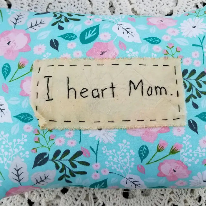 I Heart Mom Handmade Pillow